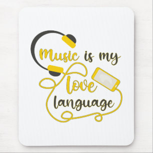Tapis De Souris La musique est ma langue d'amour phrase romantique