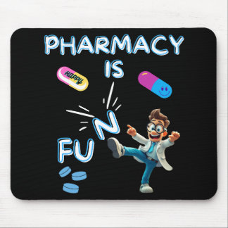 TAPIS DE SOURIS LA PHARMACIE EST AMUSANTE SANS LE "N"