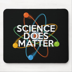 TAPIS DE SOURIS LA SCIENCE EST IMPORTANTE