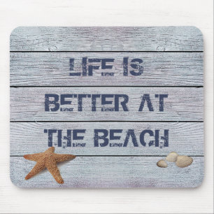 Tapis De Souris La vie est meilleure à la plage