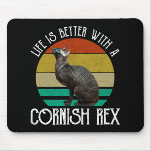 Tapis De Souris La vie est meilleure avec un Cornish Rex