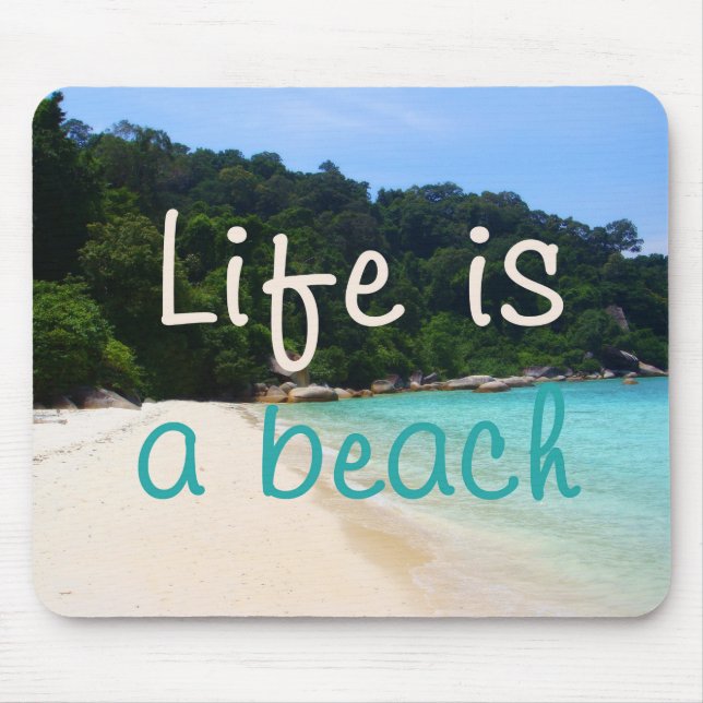 Tapis De Souris La vie est une plage (Devant)