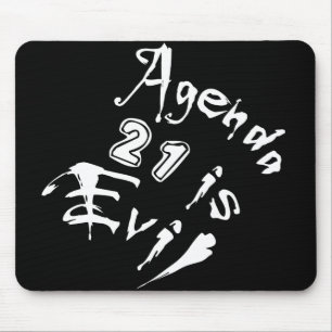 Tapis De Souris L'Agenda 21 est maléfique