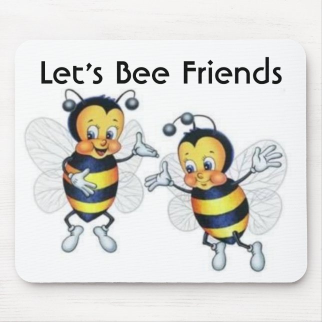 Tapis De Souris Laissez-nous des amis d'abeille (Devant)