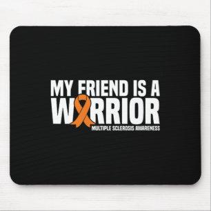 Tapis De Souris L'Ami Est Un Guerrier Mme Multiple Sclerosis Laure