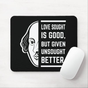 Tapis De Souris L'Amour Cherché Est Bon Shakespeare La Citation De