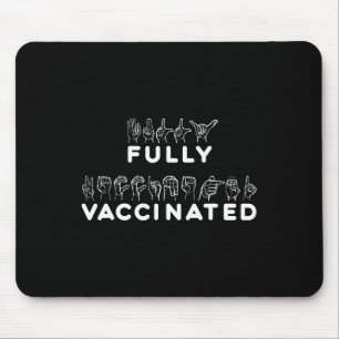Tapis De Souris Langue des signes à main entièrement vaccinée