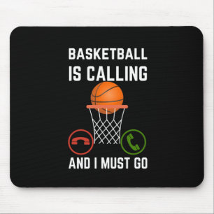 Tapis De Souris Le Basket-Ball Appelle Et Je Dois Aller1