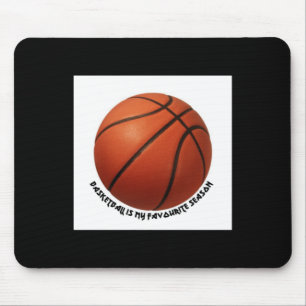 Tapis De Souris Le Basket-Ball Est Ma Saison Préférée Active
