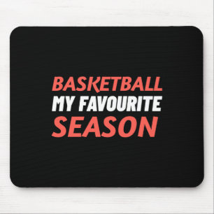 Tapis De Souris Le Basket Est Ma Saison Préférée