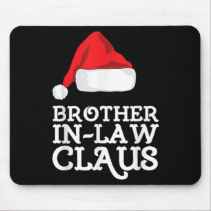 Tapis De Souris Le beau-frère Claus Christmas Santas Pajama Famil