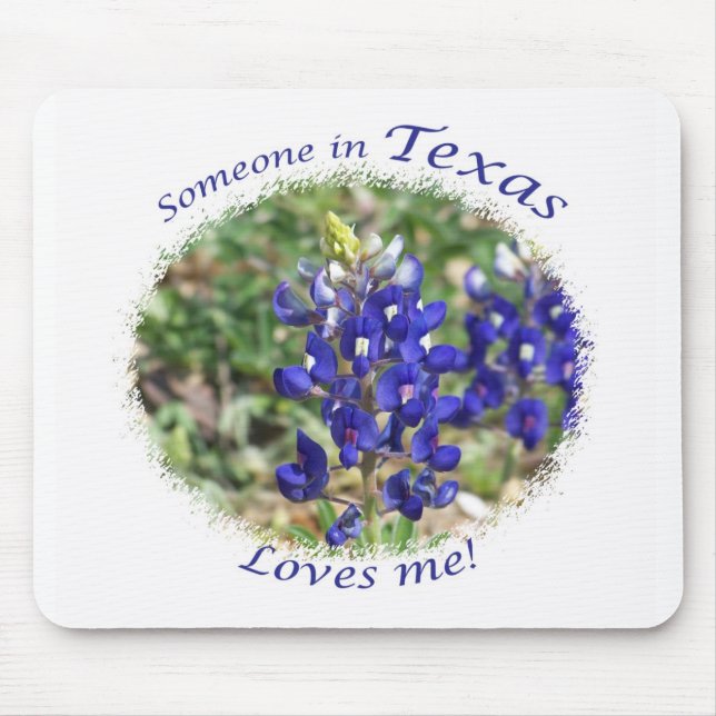 Tapis De Souris Le Bluebonnet "quelqu'un dans le Texas m'aime" (Devant)