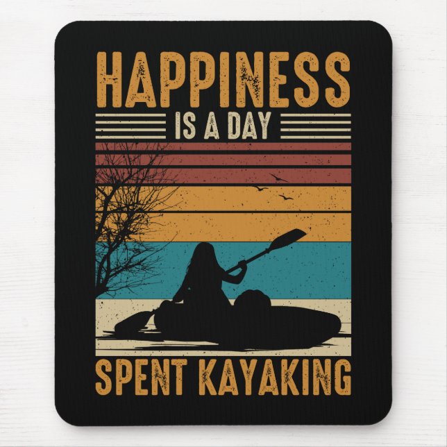 Tapis De Souris Le bonheur est une journée passée à Kayak (Devant)