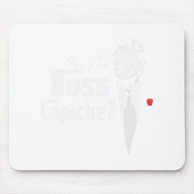 Tapis De Souris Le Boss Capiche Italiens Pour Trump 2024 (Devant)