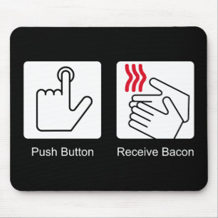 Tapis De Souris Le bouton poussoir, reçoivent le lard -