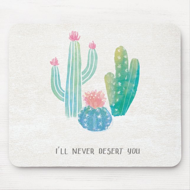 Tapis De Souris Le cactus de Bohème | je ne vous abandonnerai (Devant)