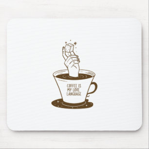 Tapis De Souris Le Café Est Ma Langue D'Amour
