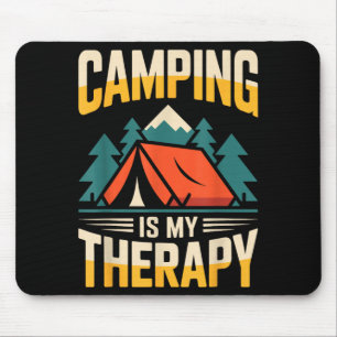 Tapis De Souris Le camping drôle est ma thérapie 