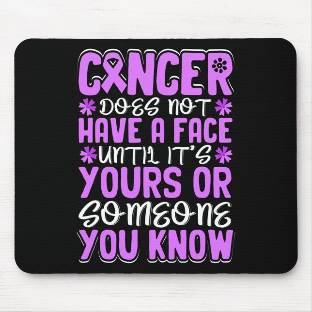 Tapis De Souris Le cancer n'a pas de visage avant... - World Canc (Devant)