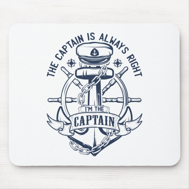 Tapis De Souris Le capitaine a toujours raison Je suis le capitain (Devant)