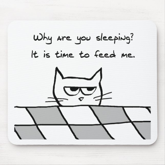 Tapis De Souris Le chat fâché vous veut hors du lit (Devant)