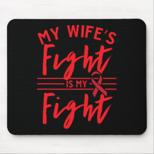 Tapis De Souris Le combat de ma femme est mon combat Sensibilisati
