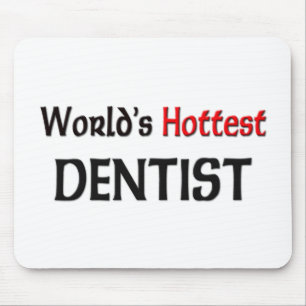 Tapis De Souris Le dentiste le plus chaud des mondes