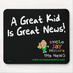 Tapis De Souris Le "grand enfant est de grandes nouvelles"