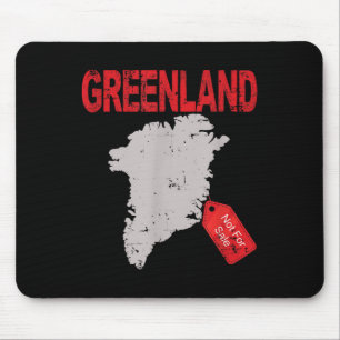 Tapis De Souris Le Groenland n'est pas à vendre drôle Anti Trump