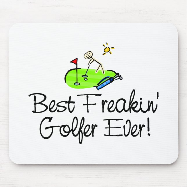 Tapis De Souris Le meilleur golfeur de Freakin toujours (1) (Devant)