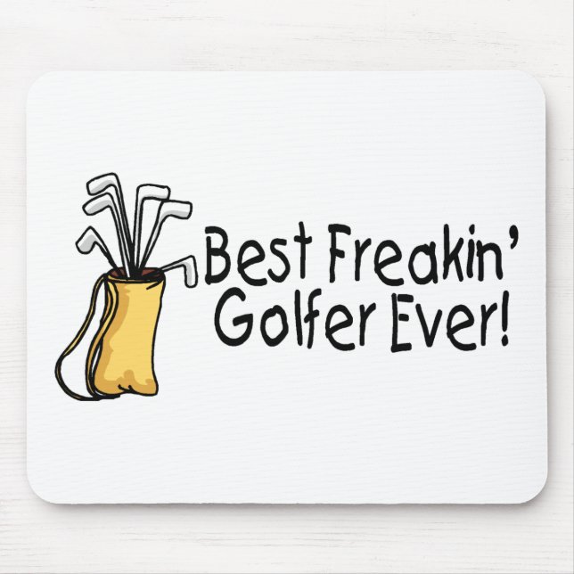 Tapis De Souris Le meilleur golfeur de Freakin toujours (2) (Devant)