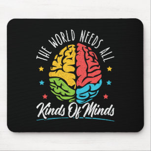 Tapis De Souris Le Monde A Besoin De Toutes Sortes D'Autisme