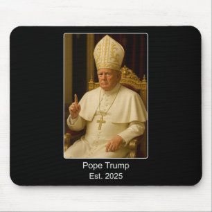 Tapis De Souris Le pape Trump Est. 2025 Trump Veut Être Le Prochai