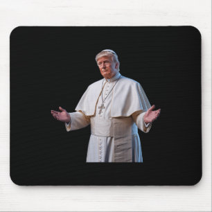 Tapis De Souris Le Pape Trump Président Veut Être Le Prochain Pape