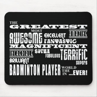Tapis De Souris Le plus grand joueur de badminton des meilleurs
