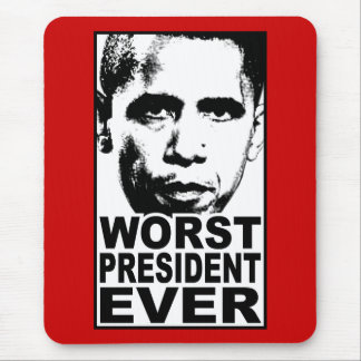 Tapis De Souris Le plus mauvais Président Ever d'Obama