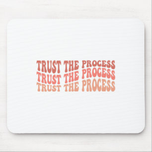 Tapis De Souris Le processus Auto-Love Citation Inspirationnelle