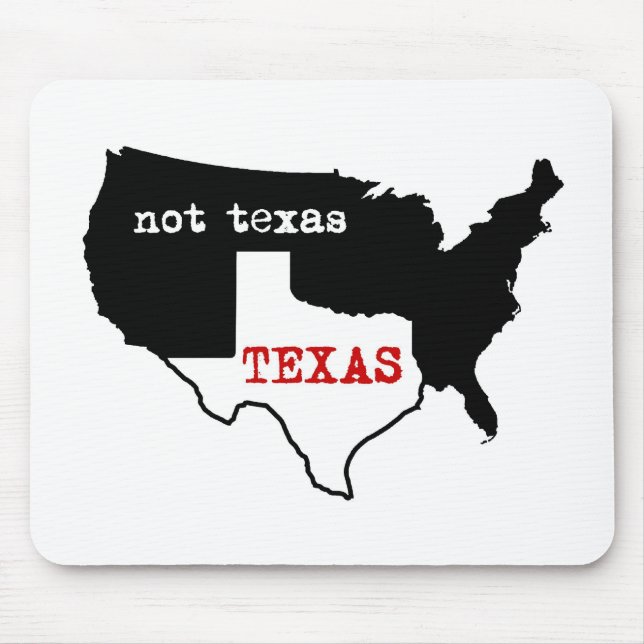 Tapis De Souris Le Texas/pas le Texas (Devant)