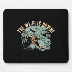 Tapis De Souris Le Wi-fi est en panne ! Pour hommes femmes garçons