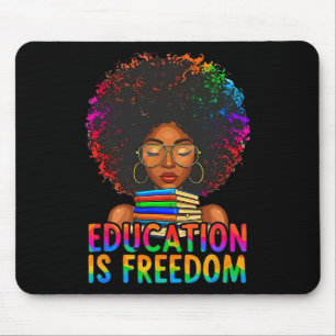 Tapis De Souris L'éducation à l'histoire noire est la liberté Livr