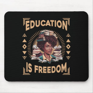 Tapis De Souris L'éducation est la liberté Afro-Américain Histoire