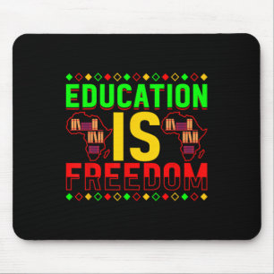 Tapis De Souris L'éducation est la liberté Afro-Américain Histoire