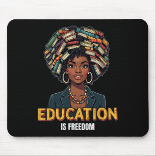 Tapis De Souris L'éducation est la liberté Noir Histoire Mois Ense