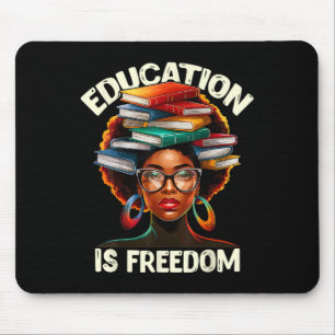 Tapis De Souris L'éducation est la liberté Professeur noir Livres