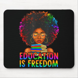 Tapis De Souris L'éducation sur l'histoire noire est la liberté Li