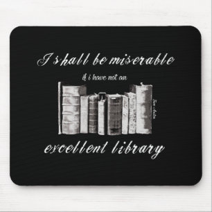 Tapis De Souris Les amateurs de livres citent Jane Austen