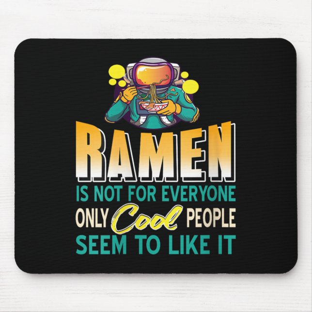 Tapis De Souris Les Amateurs De Ramen Seulement L'Astronaute Spati (Devant)
