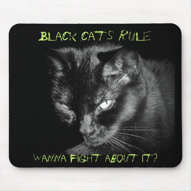 Tapis De Souris Les chats noirs dominent. Vous Voulez Vous Battre  (Devant)