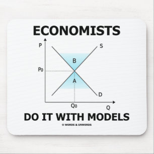 Tapis De Souris Les économistes le font avec des modèles (Humour