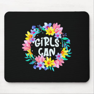 Tapis De Souris Les filles peuvent croire en elles-mêmes Citation